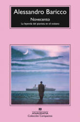 Novecento : la leyenda del pianista en el océano - Alessandro Baricco, Javier González Rovira (ISBN: 9788433966223)