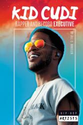 Kid Cudi: Rapper and Record Executive (ISBN: 9781532196164)
