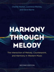 Harmony Through Melody - Charles Horton, David A. Byrne, Lawrence Ritchey (ISBN: 9781538121467)