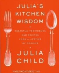 Julia's Kitchen Wisdom - Julia Child (ISBN: 9780375711855)