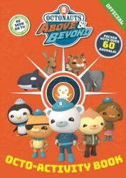 Octonauts Above & Beyond: Octo-Activity Book (ISBN: 9781408371886)