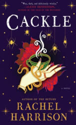 Harrison, Rachel - Cackle - Harrison, Rachel (ISBN: 9780593202036)