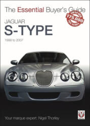 Jaguar S-Type - 1999 to 2007 - Nigel Thorley (ISBN: 9781787116047)