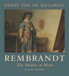 Rembrandt - Ernst van de Wetering (ISBN: 9780520258846)