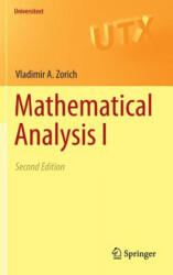Mathematical Analysis I - V. A. Zorich, Roger Cooke, Octavio Paniagua Taboada (ISBN: 9783662487907)