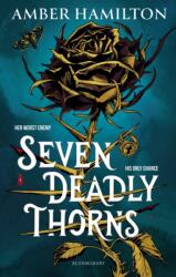 Seven Deadly Thorns (ISBN: 9781526680303)