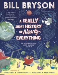 A Really Short History of Nearly Everything (ISBN: 9780241451946)