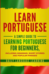 Learn Portuguese - Daily Language Learning (ISBN: 9781647480219)
