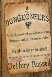 The Dungeoneers - Jeffery Russell (ISBN: 9781515211181)