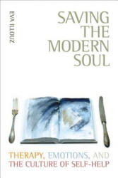 Saving the Modern Soul - Illouz (ISBN: 9780520253735)