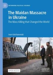 The Maidan Massacre in Ukraine (ISBN: 9783031671203)