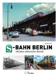 S-Bahn Berlin (ISBN: 9783987020599)