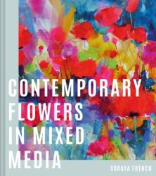 Flori contemporane în mixed media (ISBN: 9781849946148)