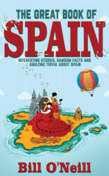 Great Book of Spain - Bill O'Neill (ISBN: 9781648450488)