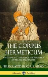 Corpus Hermeticum (ISBN: 9781387873845)