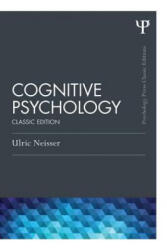 Cognitive Psychology - Ulric Neisser (ISBN: 9781848726949)