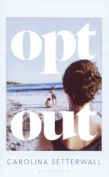 Opt Out (ISBN: 9781526608116)