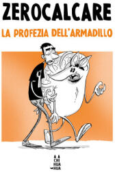 profezia dell'armadillo - Zerocalcare (ISBN: 9791256210848)