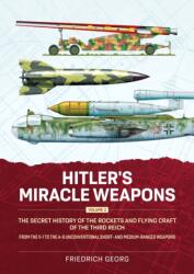 Hitler's Miracle Weapons Volume 2 (ISBN: 9781804517277)