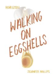 Walking on Eggshells (ISBN: 9781631639135)