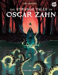 The Strange Tales of Oscar Zahn, Volume 1 (ISBN: 9781984863287)
