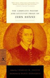 The Complete Poetry and Selected Prose of John Donne (ISBN: 9780375757341)
