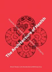 Architecture of Health - Michael Murphy (ISBN: 9781942303312)