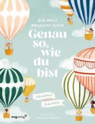 Die Welt braucht dich. Genau so, wie du bist (ISBN: 9783747402801)