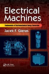 Electrical Machines - Jacek F. Gieras (ISBN: 9780367736941)
