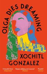 Olga Dies Dreaming (ISBN: 9780349726700)