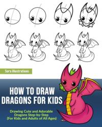 How to Draw Dragons for Kids (ISBN: 9781649920157)
