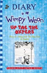 Diary o a Wimpy Wean: Up Tae the Oxters (ISBN: 9781785303197)