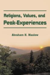 Religions, Values, and Peak-Experiences (ISBN: 9781607967576)