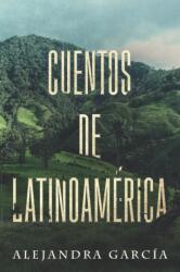 Cuentos de Latinoamerica (ISBN: 9781093460650)