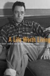 A Life Worth Living (ISBN: 9780674970861)