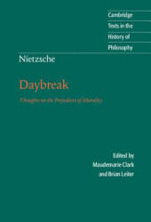 Nietzsche: Daybreak - Friedrich Nietzsche (ISBN: 9780521599634)