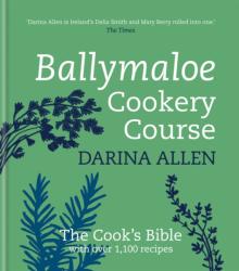 Ballymaloe Cookery Course: Revised Edition (ISBN: 9781856267298)