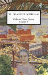 Maugham W. Somerset: Collected Short Stories - William Somerset Maugham (ISBN: 9780140185898)