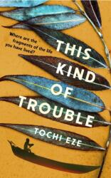 Acest tip de necaz (ISBN: 9781529928754)