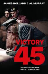 Victory '45 (ISBN: 9780857507952)