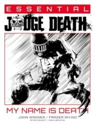 Essential Judge Death: My Name Is Death (ISBN: 9781837865277)