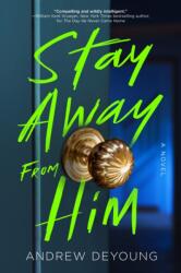 Stay Away from Him (ISBN: 9781728298139)