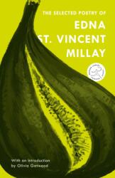 The Selected Poetry of Edna St. Vincent Millay (ISBN: 9780375761232)