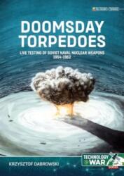 Doomsday Torpedoes - Krzysztof Dabrowski (ISBN: 9781804515839)