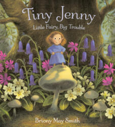 Tiny Jenny - Smith, Briony May (ISBN: 9780593650479)