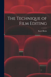 The Technique of Film Editing - Karel Reisz (ISBN: 9781015150133)