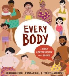 Every Body: A First Conversation About Bodies (ISBN: 9780593383346)
