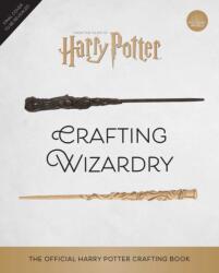 Harry Potter: Crafting Wizardry (ISBN: 9781647222598)