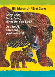 Baby Bear, Baby Bear, What Do You See? / Oso Bebé, Oso Bebé, ? Qué Ves Ahí? (ISBN: 9781250766076)