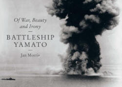 Battleship Yamato - Jan Morris (ISBN: 9781631493423)